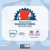 Arkansas Manufacturing Showcase 2026