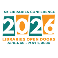 2026 Saskatchewan Libraries Conference: Libraries Open Doors