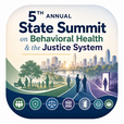 5th Annual State Summit on Behavioral Health and the Justice System