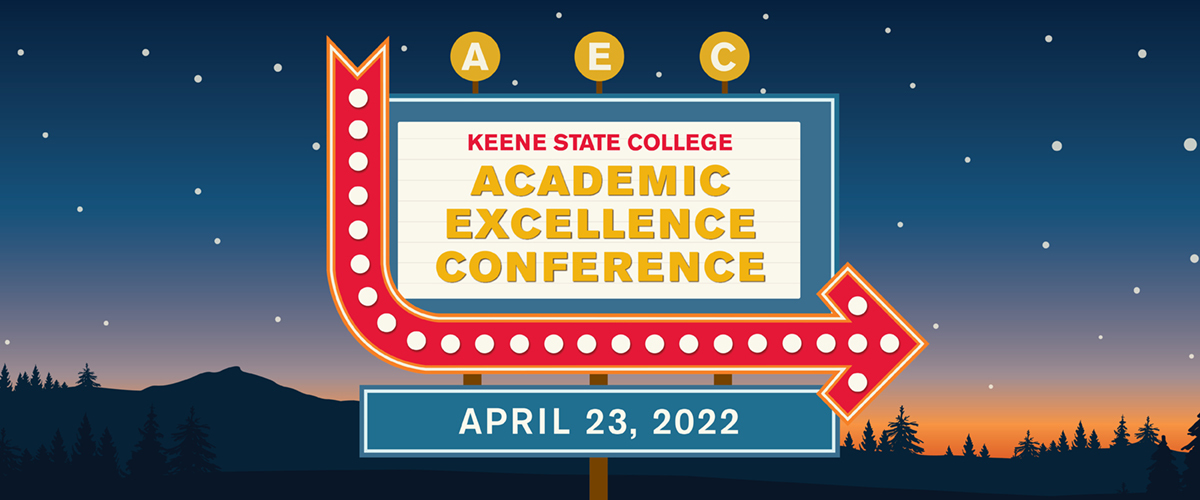 Academic Excellence Conference 2022: Schedule For Events @ Keene State  COllege
