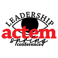 ACTEM 2026 Spring Leadership Conference