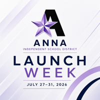 Anna ISD Launch Week: Back to School 2026