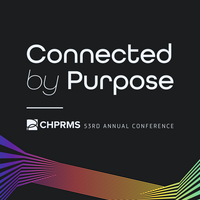 CHPRMS 53rd Annual Conference: Connected By Purpose