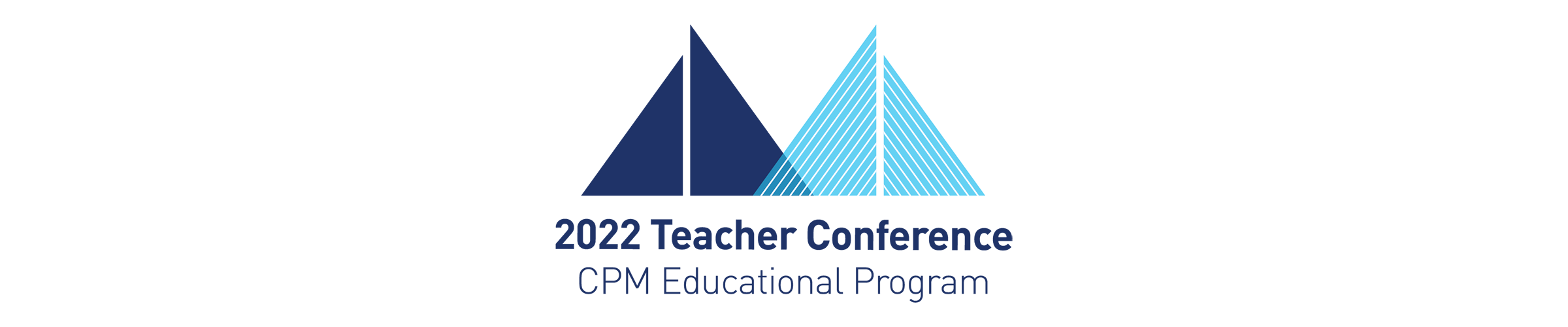 CPM 2022 Teacher Conference: Log In